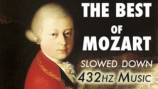 The Best Of Mozart  Slowed Down  432Hz  45 Hours [upl. by Kreindler702]