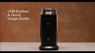 LOR Milk Frother A Quick Usage Guide [upl. by Herm]