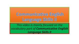 Communicative English Language Skills II vocabulary part one [upl. by Yesnik]