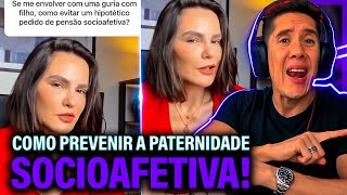 Como Se Prevenir Da Paternidade Socioafetiva E Pensão Socioafetiva [upl. by Yssirk]