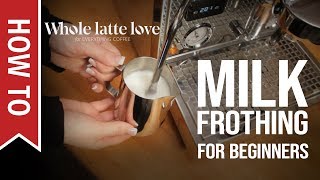 How To Milk Frothing for Beginners 5 Tips [upl. by Cletus]